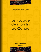Le-Voyage-de-mon-fils-au-Congo-_Duchesse-dUzès_-@lechat.pdf